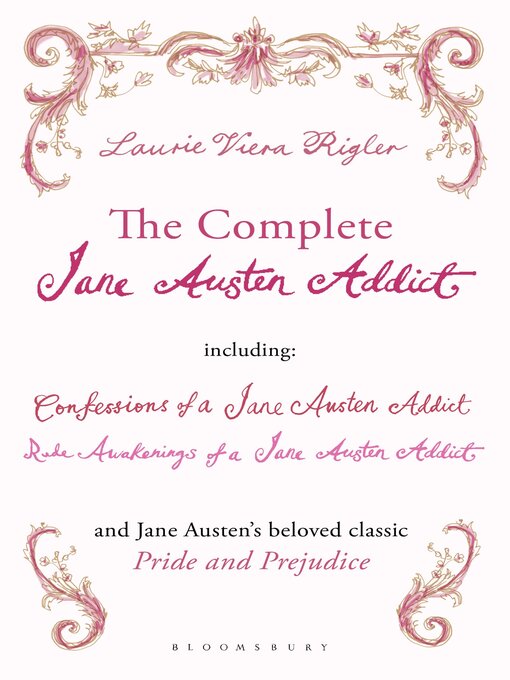 Title details for The Complete Jane Austen Addict by Laurie Viera Rigler - Available